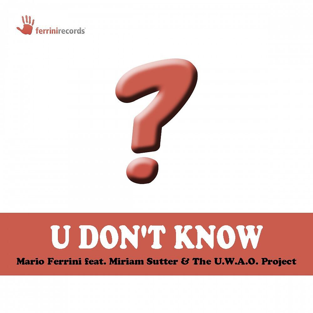 Релиз U Don't Know
