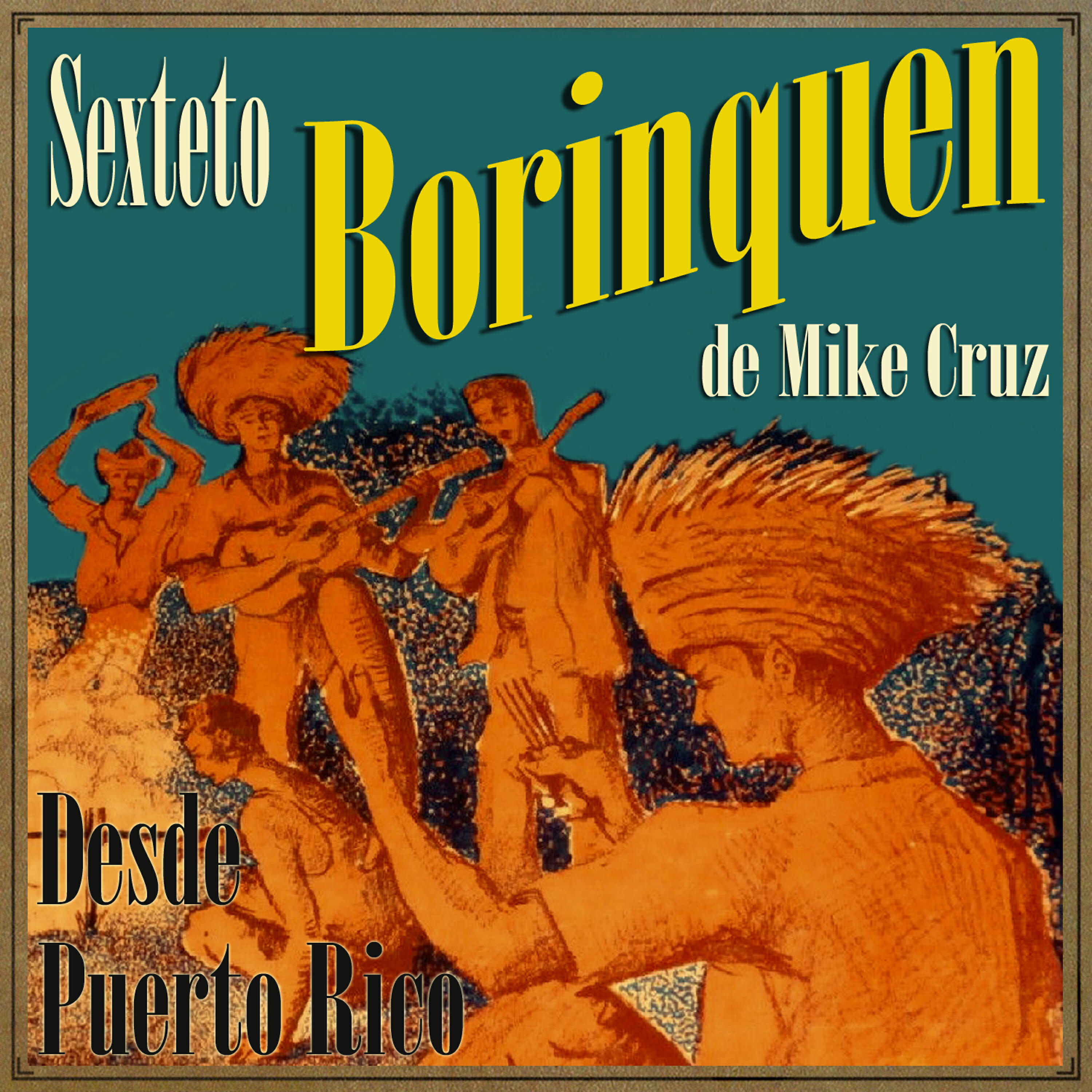 Sexteto Borinquen De Mike Cruz