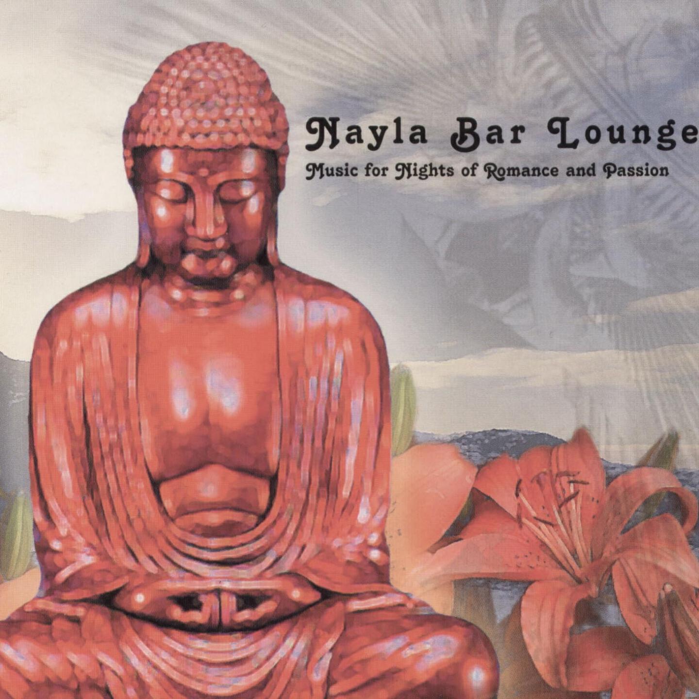 Релиз Nayla Bar Lounge  Music for Nights of Romance and Passion