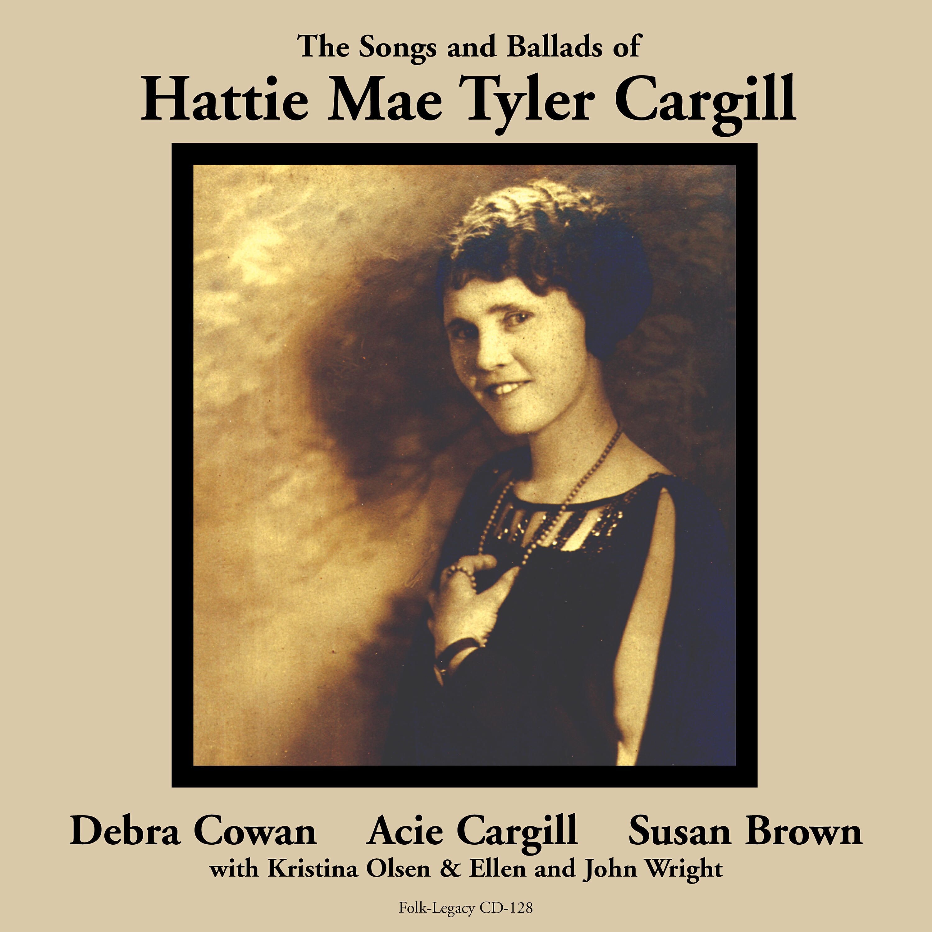 Релиз The Songs and Ballads of Hattie Mae Tyler Cargill