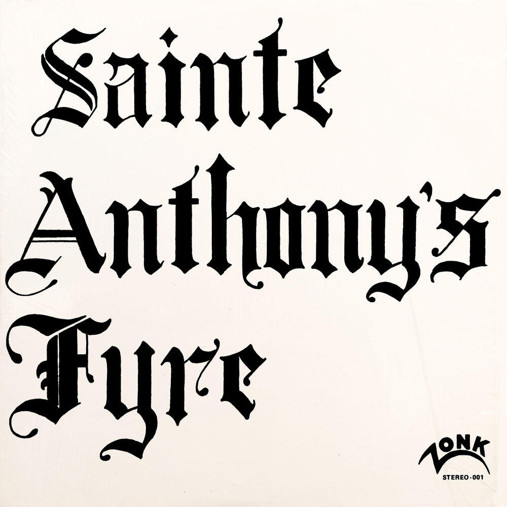 Sainte Anthony's Fyre