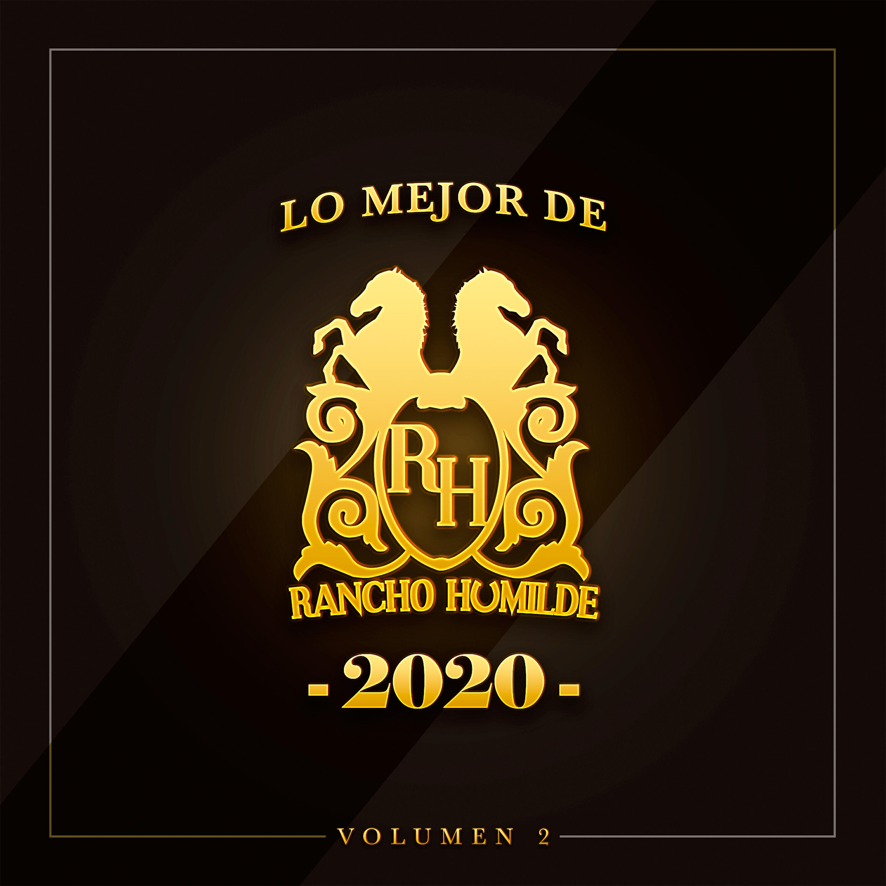 Релиз Lo Mejor De Rancho Humilde 2020 Volumen 2 (Compilation)