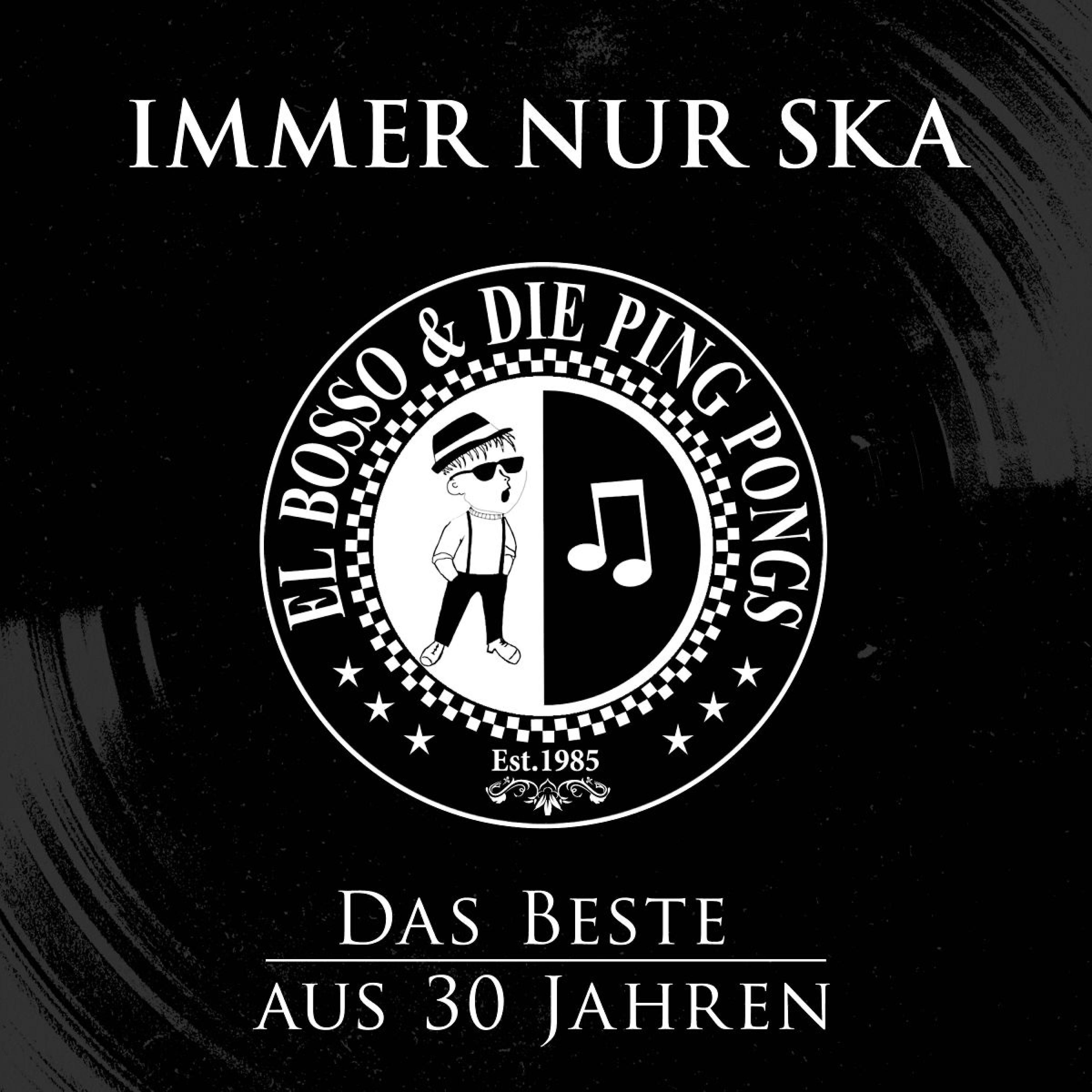 Релиз Immer nur Ska - Das Beste aus 30 Jahren