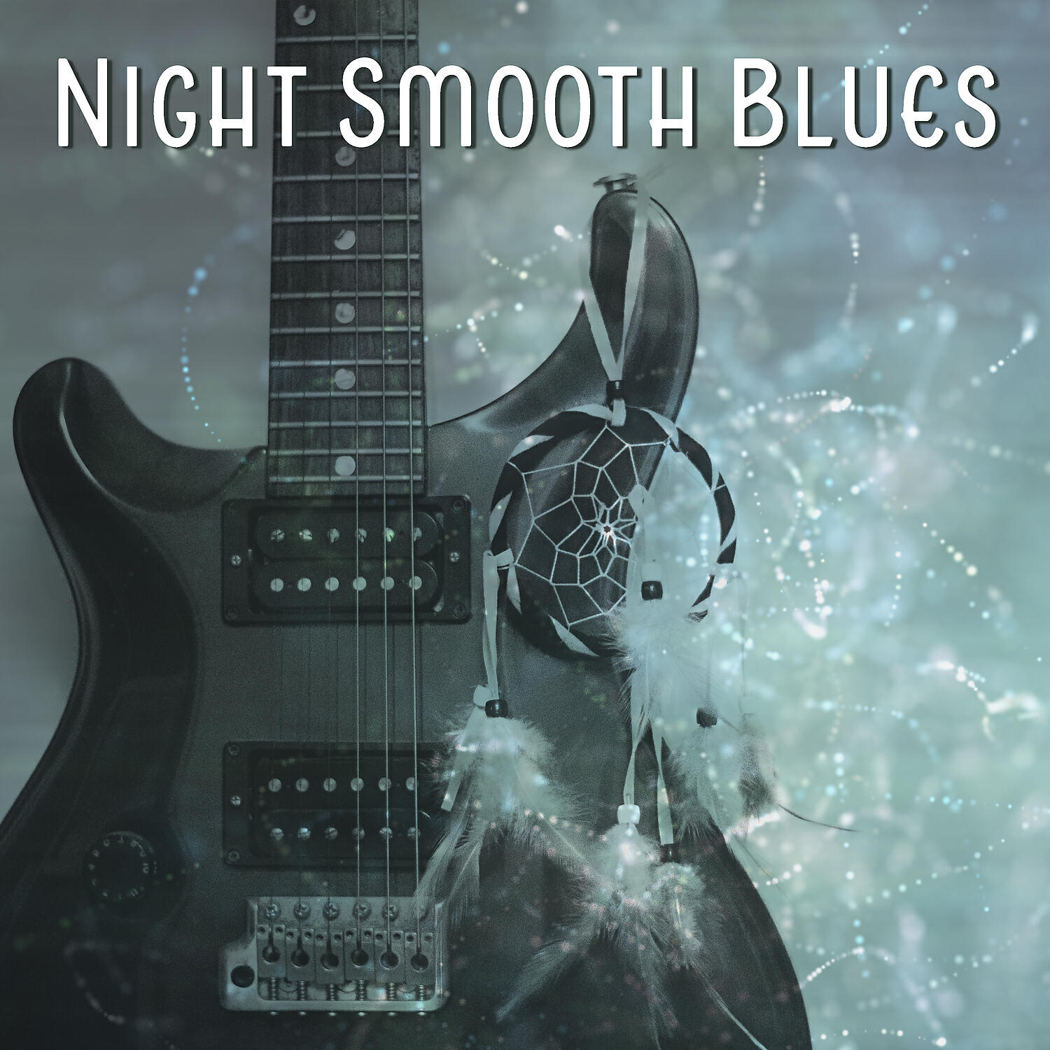 Релиз Night Smooth Blues: Relaxing Deep Sounds Collection, Guitar Memphis Moods, Tennessee Acoustic Music, Cool Rock Blues
