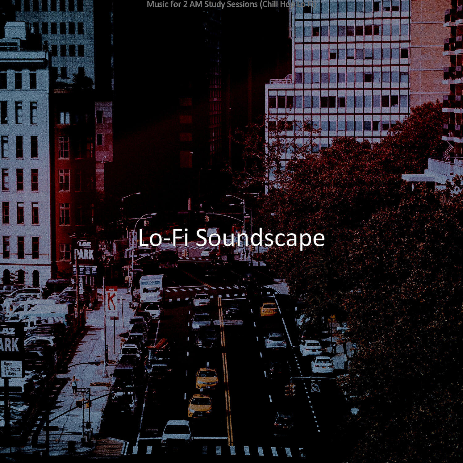Релиз Music for 2 AM Study Sessions (Chill Hop Lo Fi)
