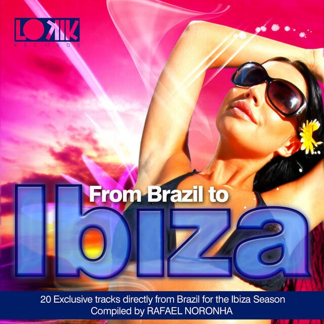 Релиз From Brazil to Ibiza by Rafael Noronha