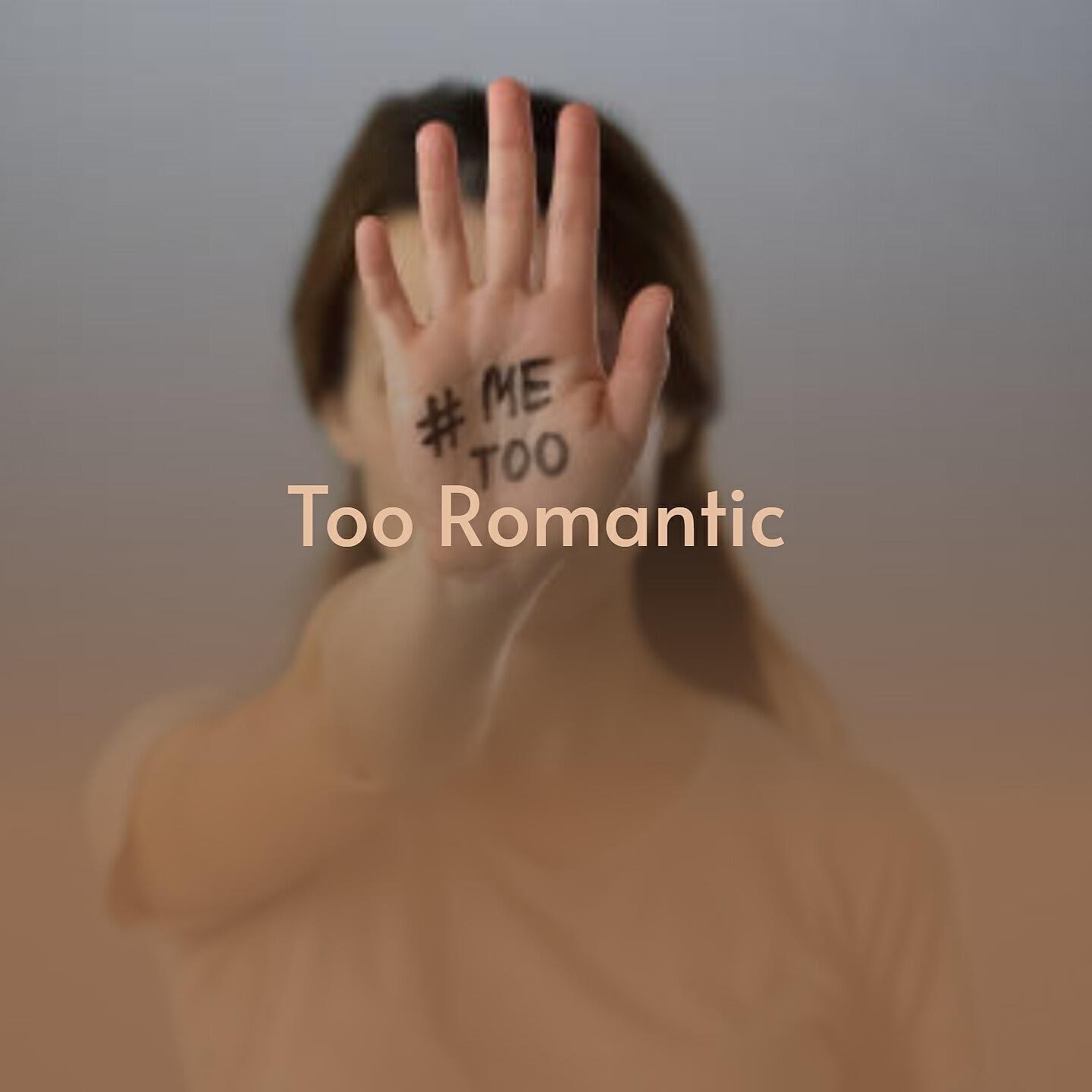 Постер альбома Too Romantic