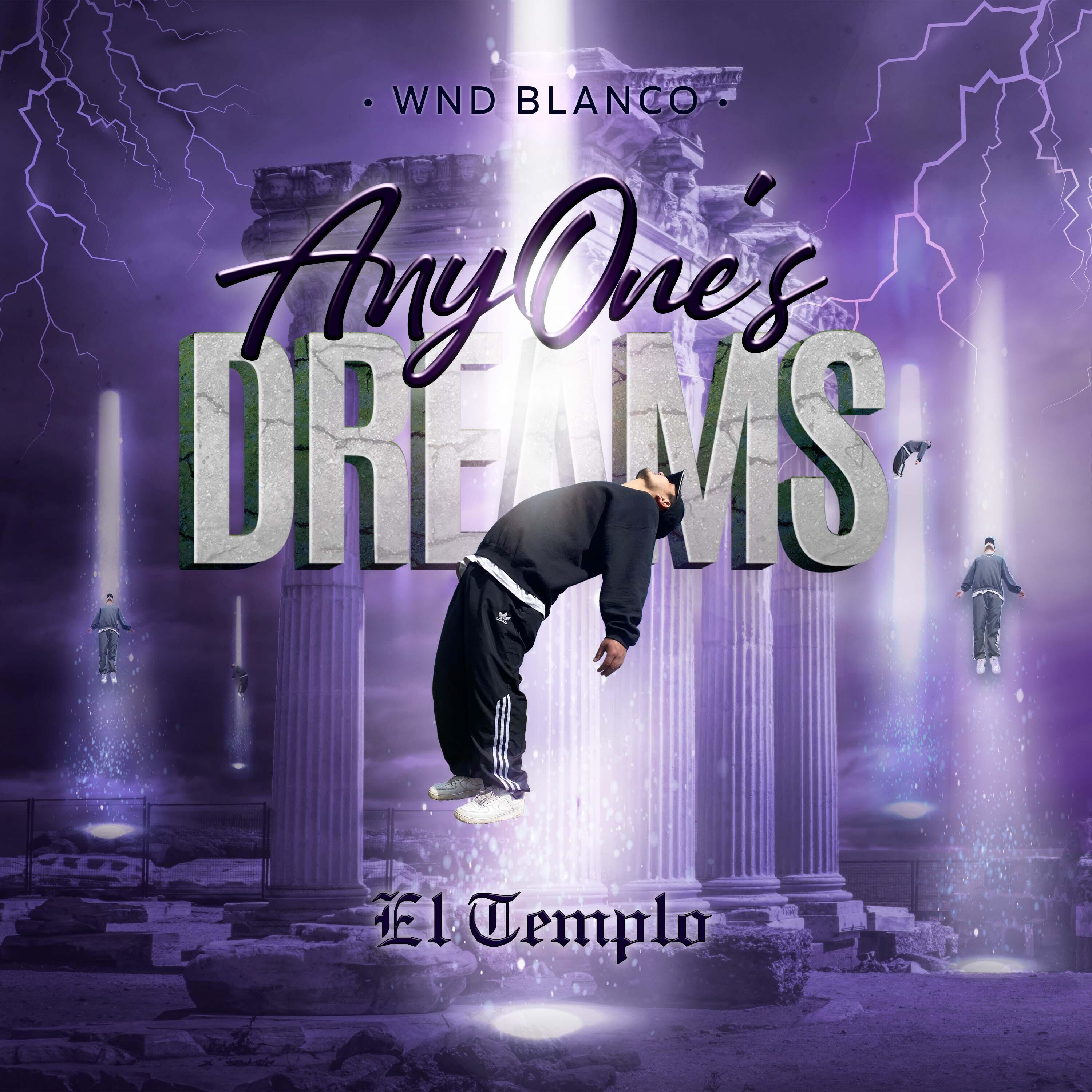 Релиз Any One´s Dreams (El Templo)