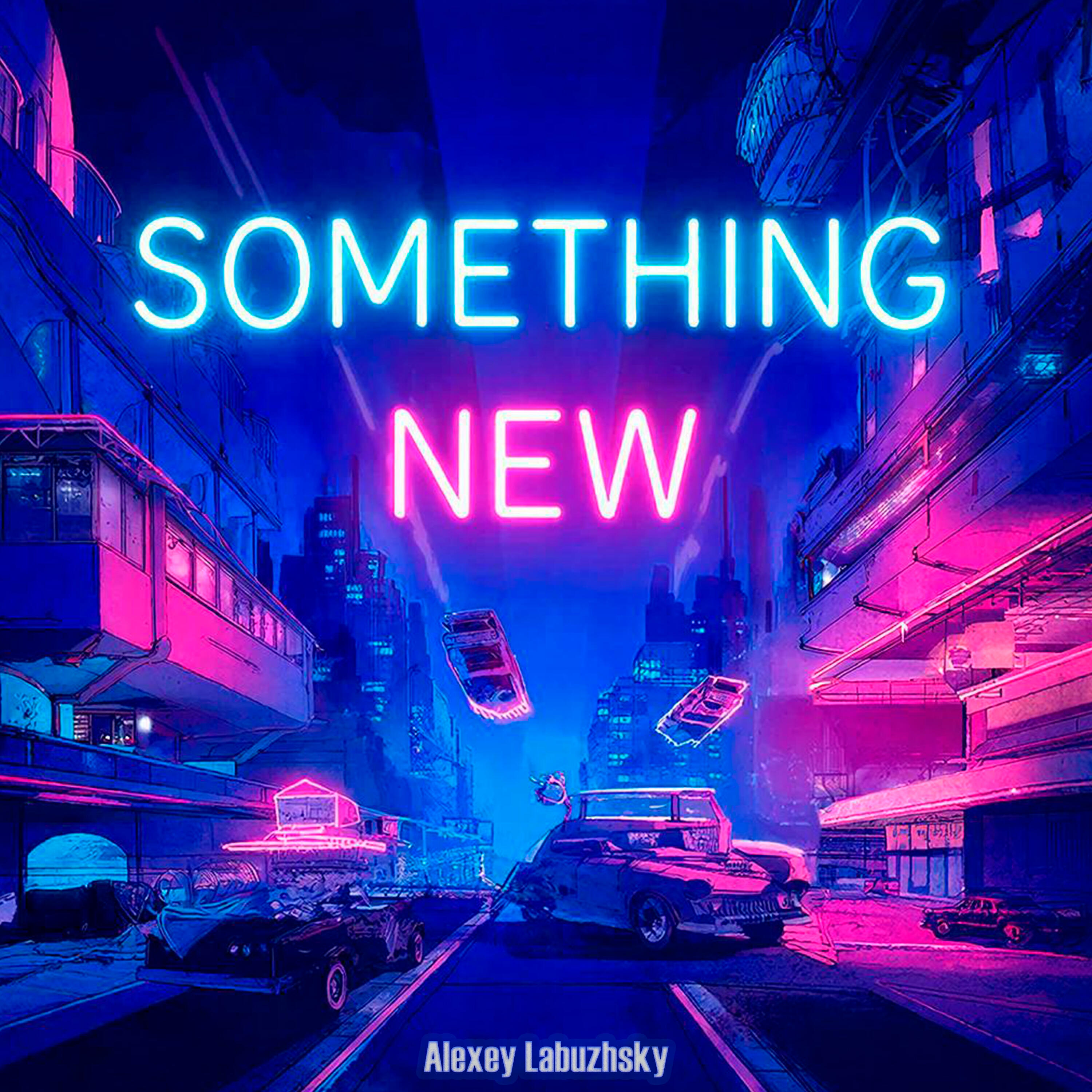 Релиз Something New