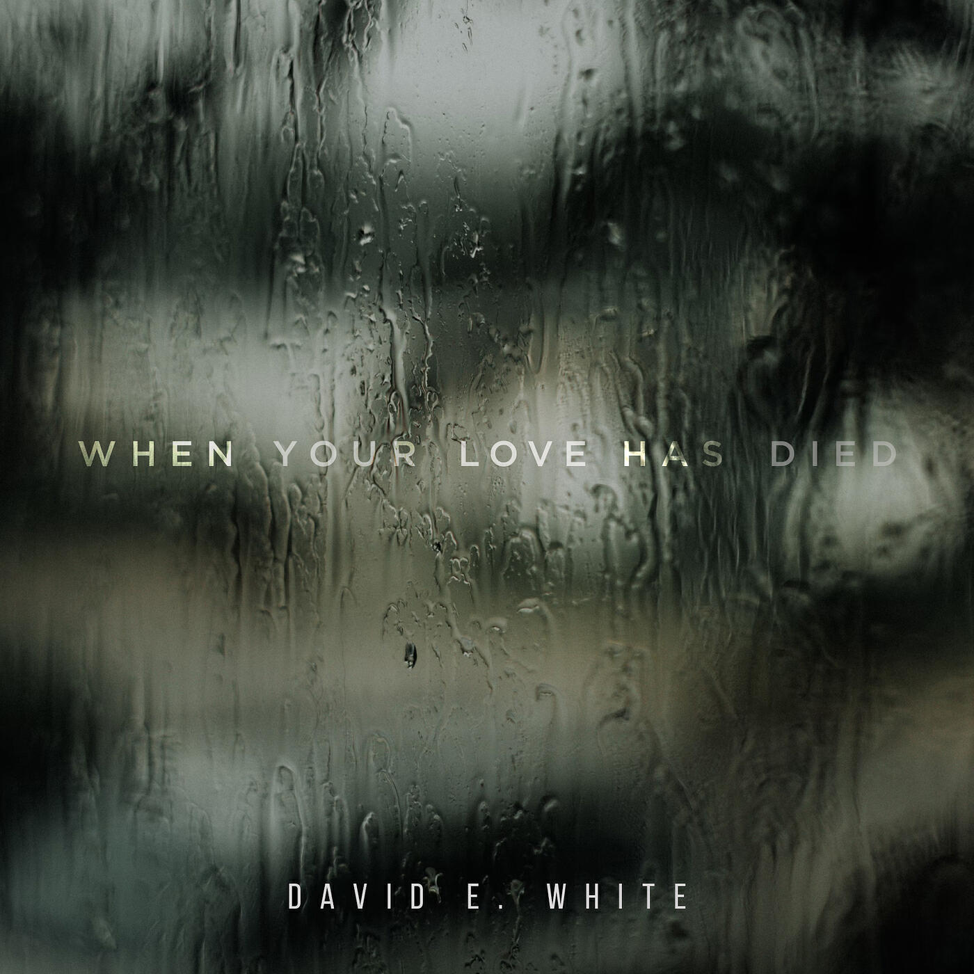 Релиз When Your Love Has Died