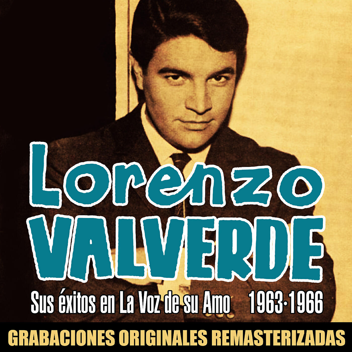 Релиз Sus éxitos en La Voz de su Amo (1963-1966) [2018 Remaster]