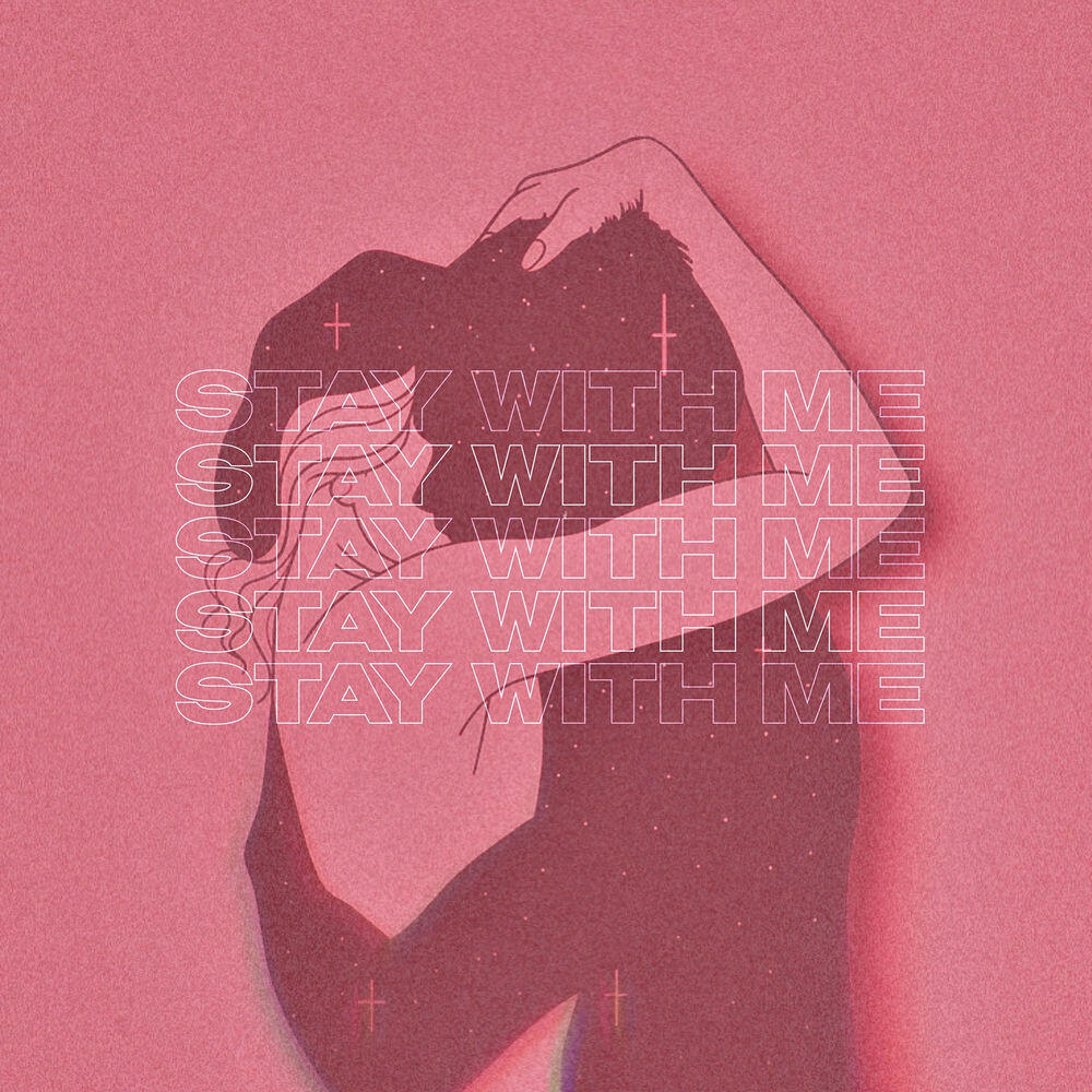 Релиз Stay with me