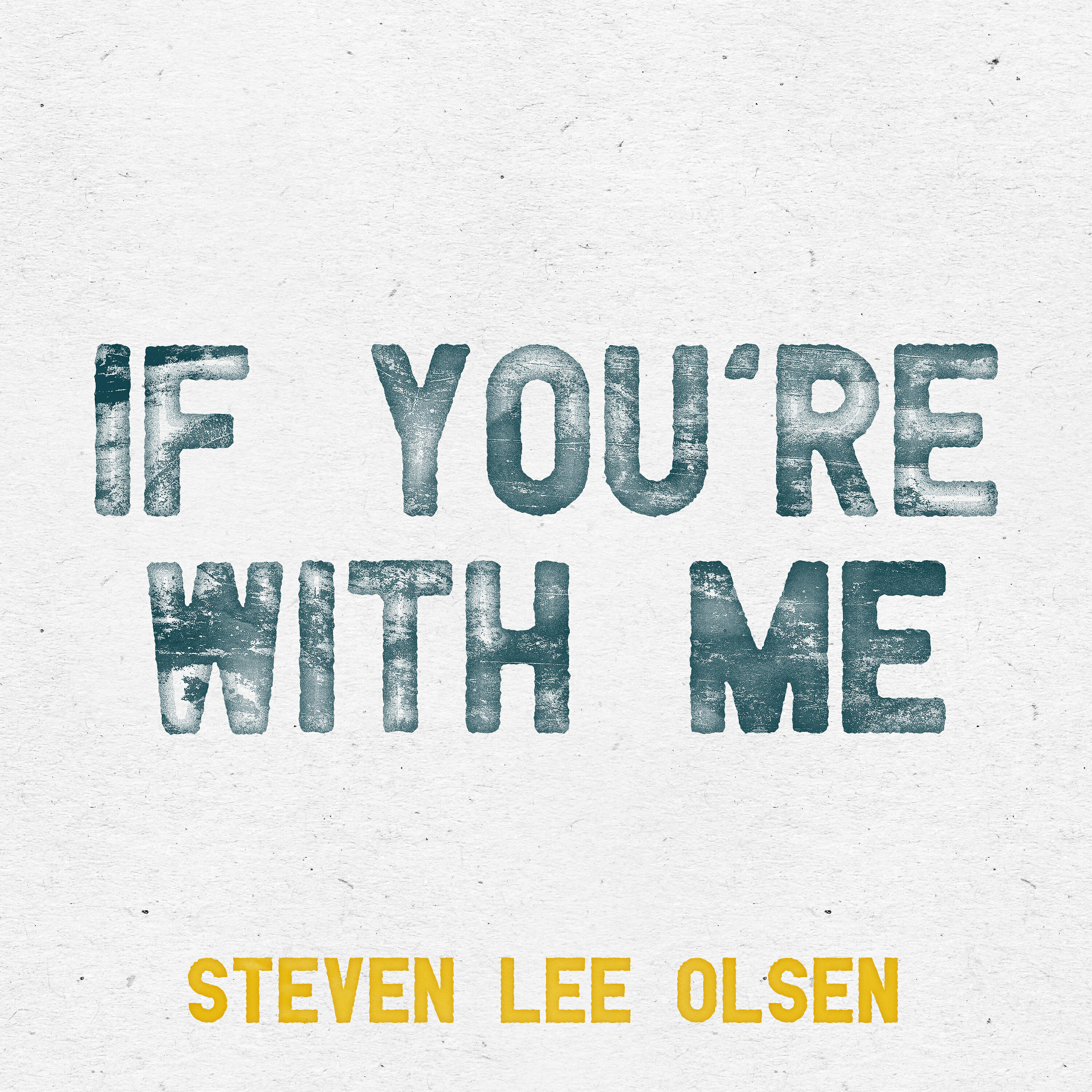 Релиз If You're with Me