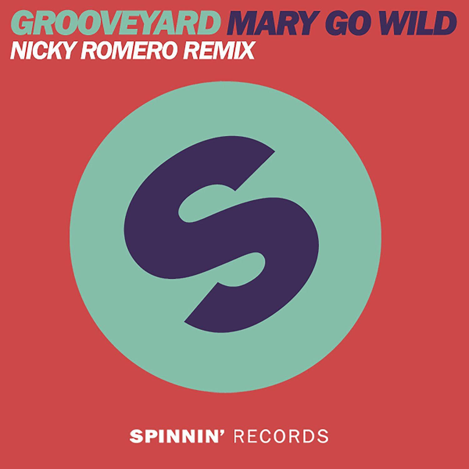 Релиз Mary Go Wild (Nicky Romero Remix)