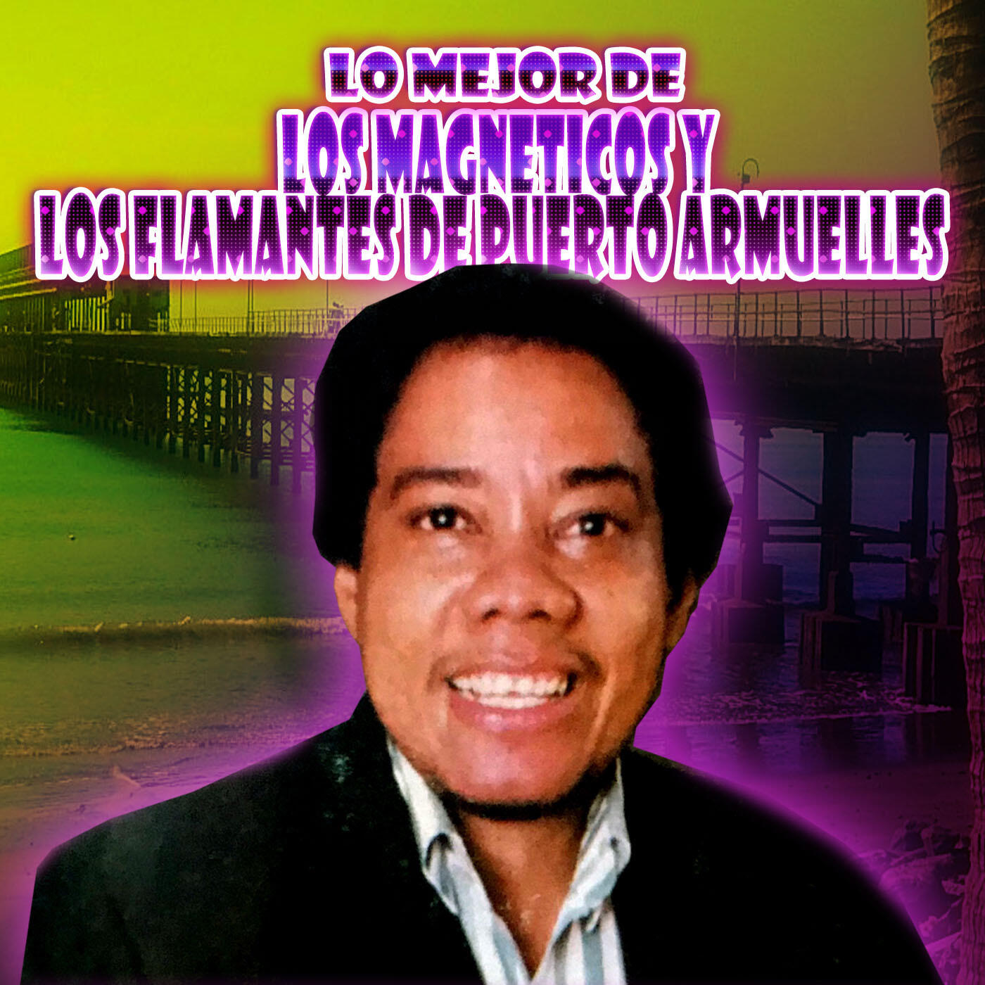 Релиз Lo Mejor de Los Magnéticos y Los Flamantes de Puerto Armuelles