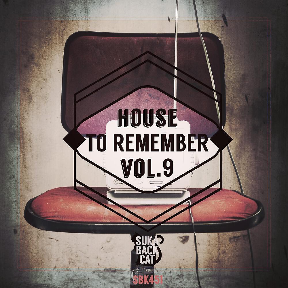 Релиз House to Remember, Vol. 9