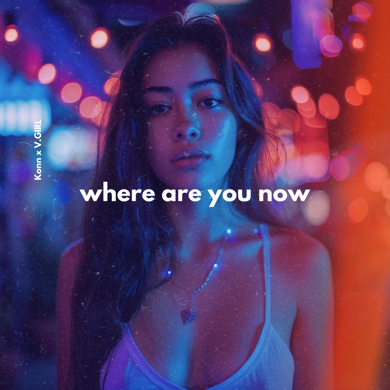 Релиз Where Are You Now