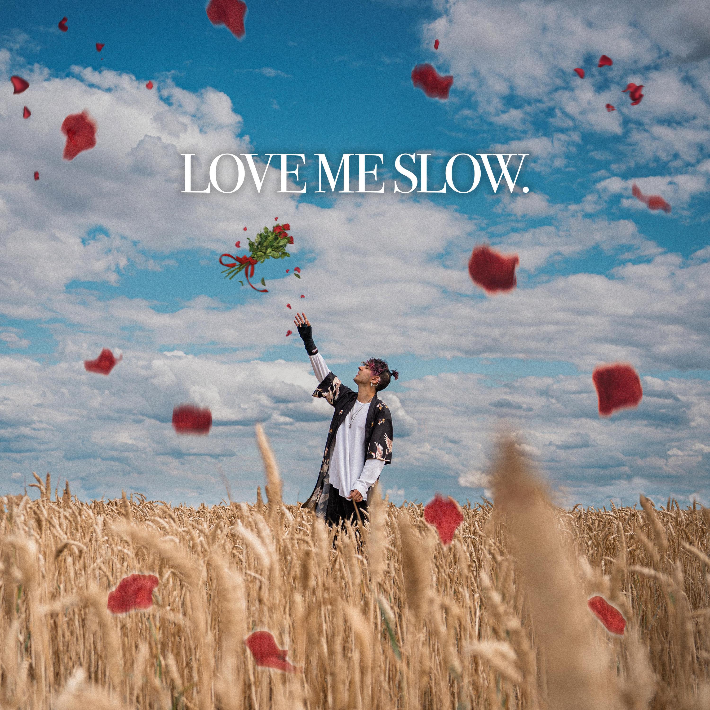 Релиз Love Me Slow