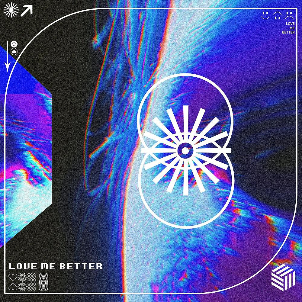 Релиз Love Me Better