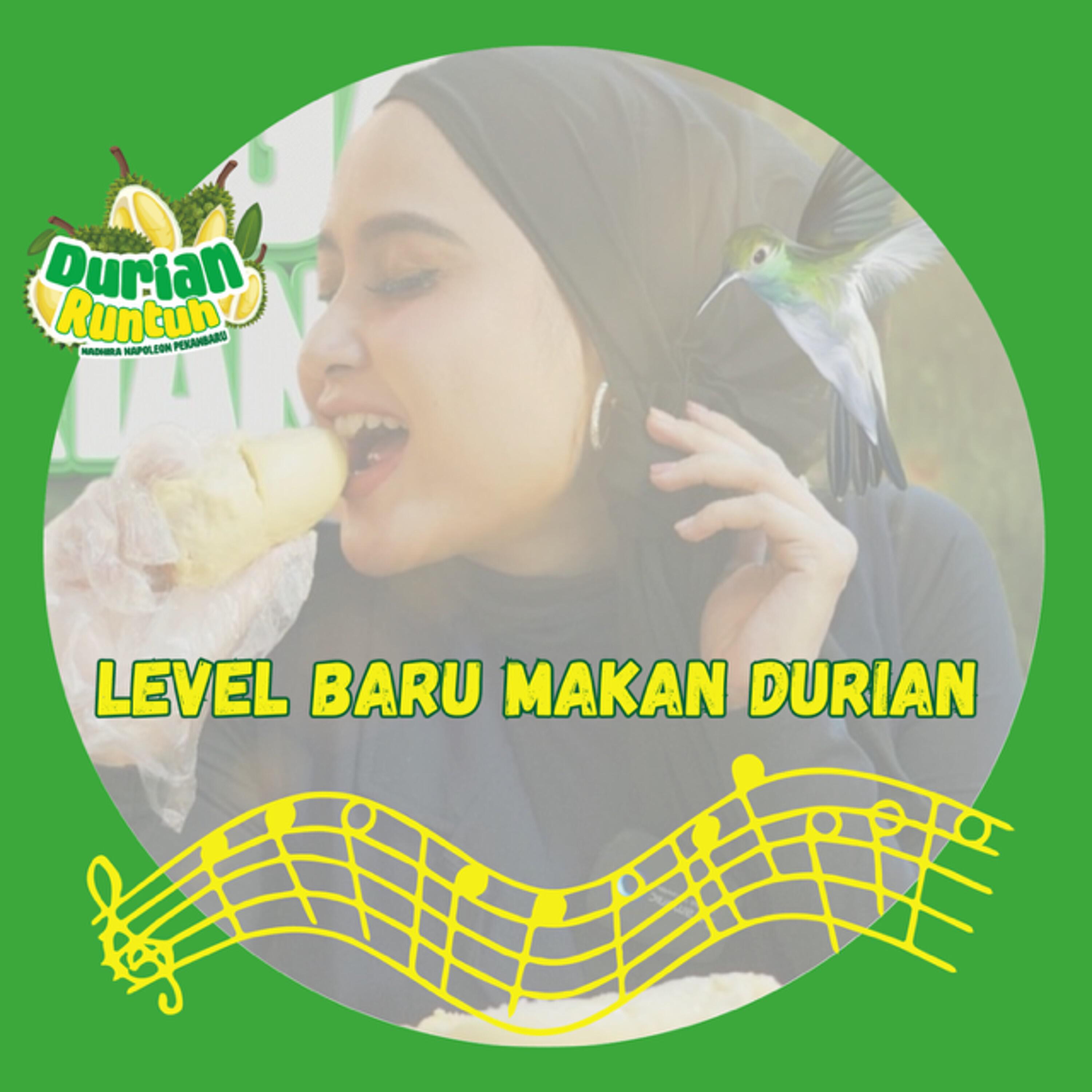 Релиз LEVEL BARU MAKAN DURIAN