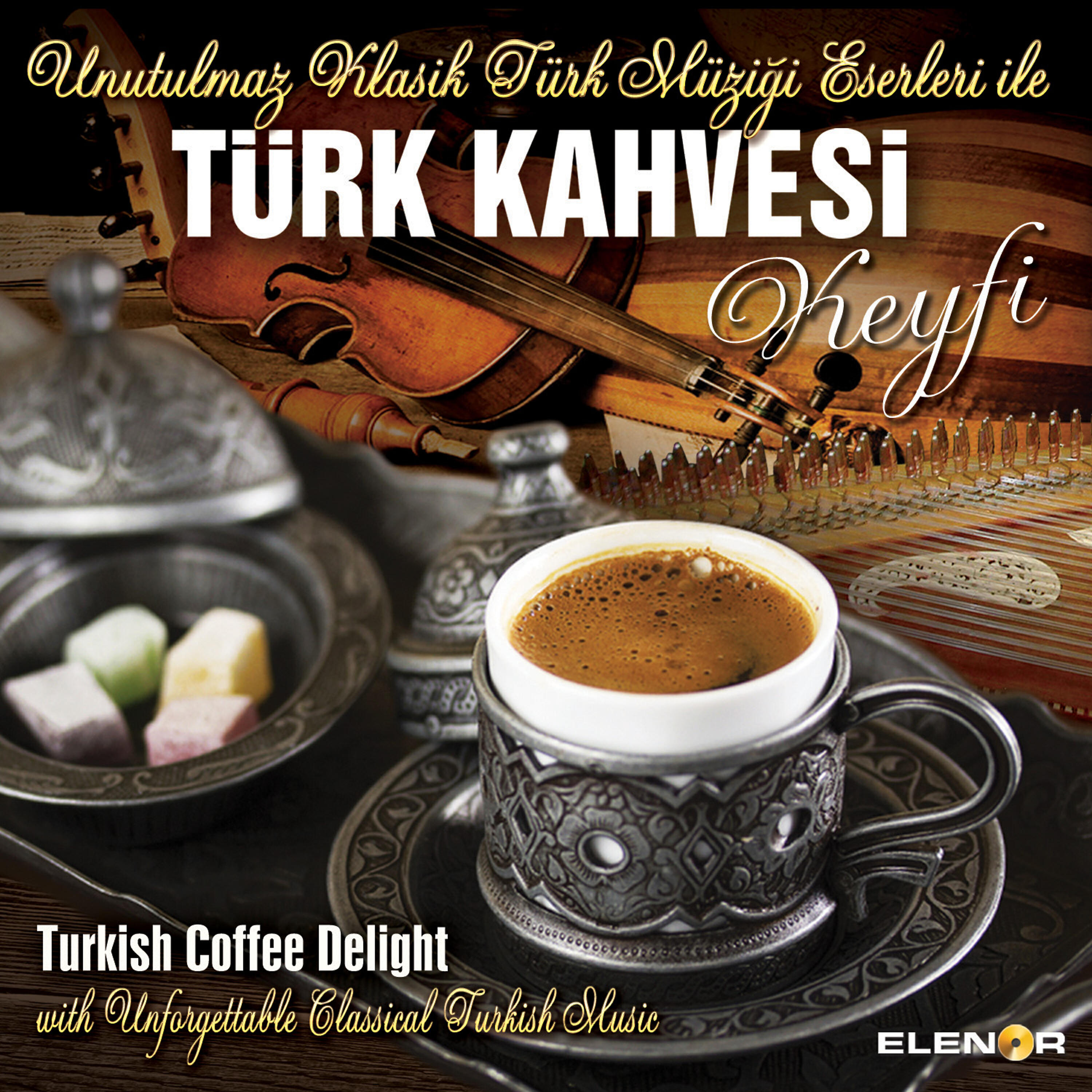 Постер альбома Türk Kahvesi Keyfi
