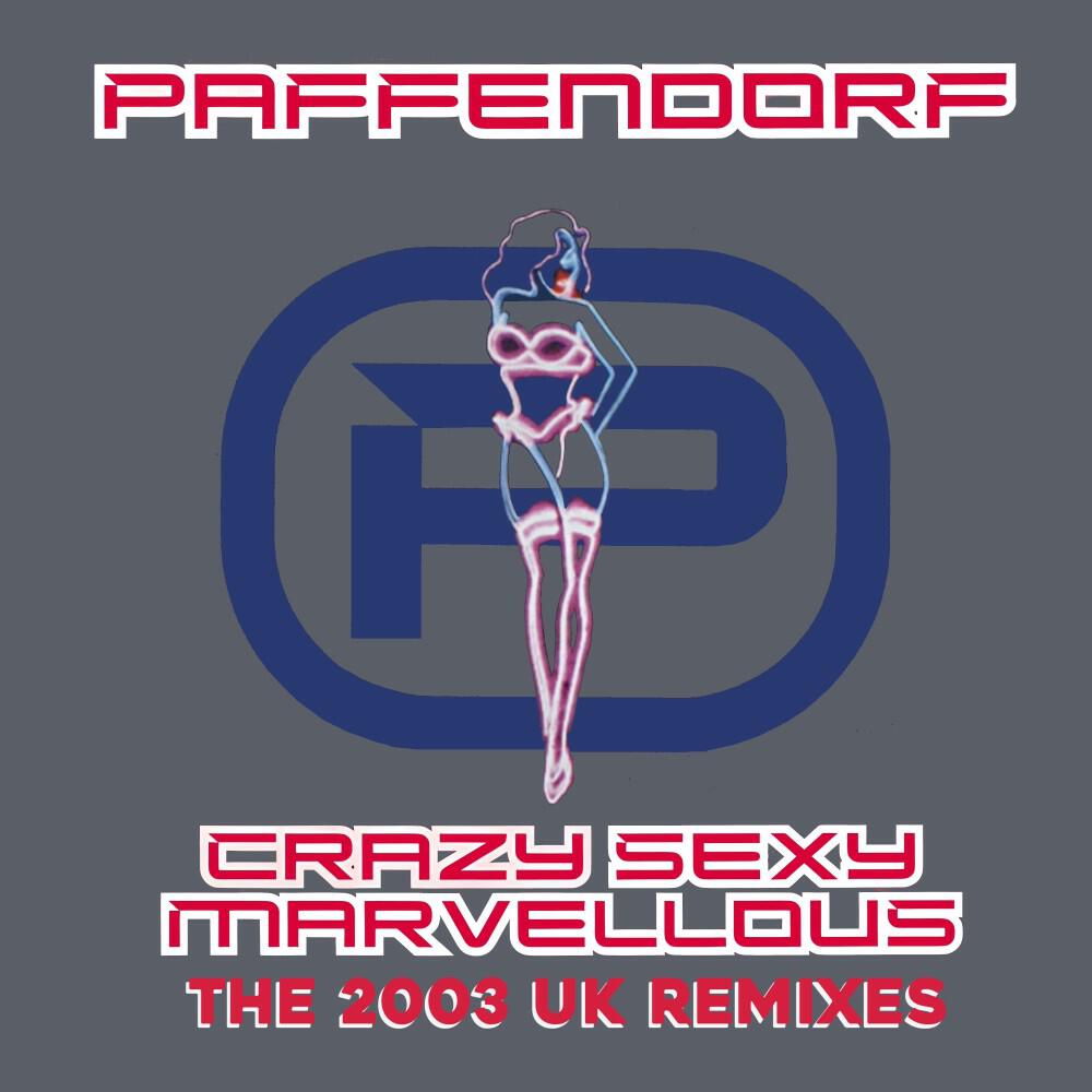 Релиз Crazy Sexy Marvellous - The 2003 UK Remixes