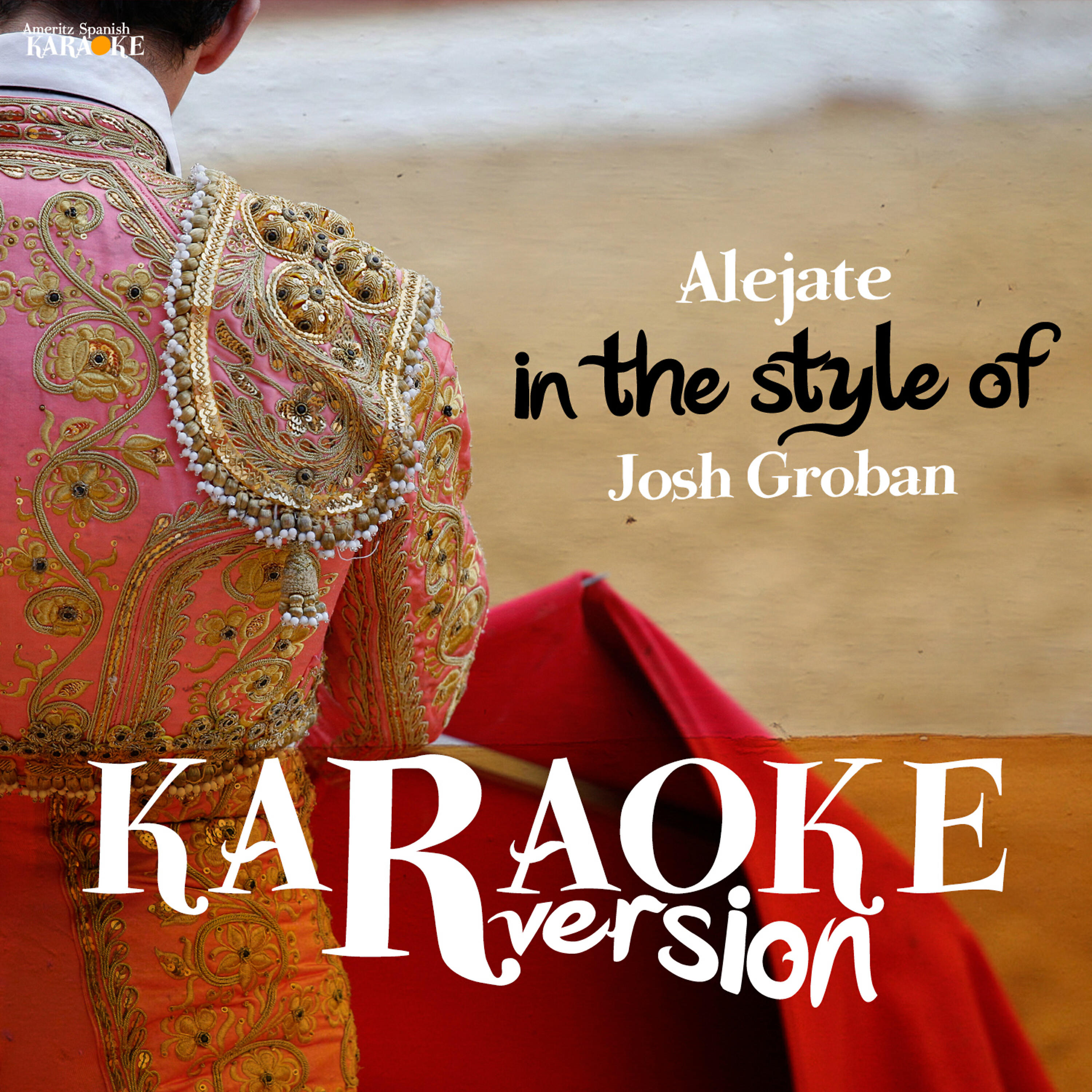 Релиз Alejate (In the Style of Josh Groban) [Karaoke Version] - Single