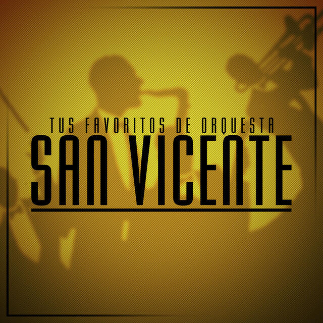 ORQUESTA SAN VICENTE