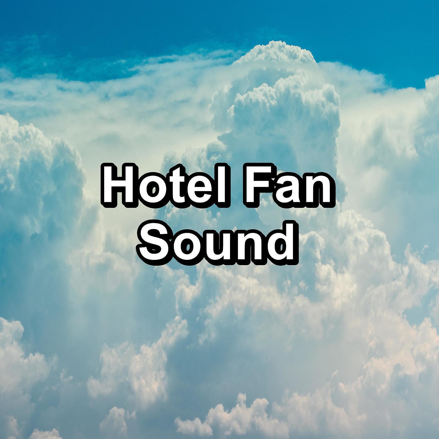 Релиз Hotel Fan Sound