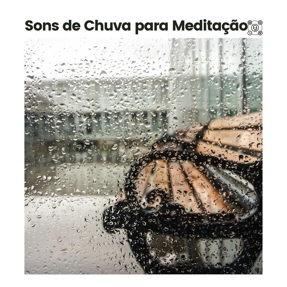 Релиз Sons de Chuva para Meditação