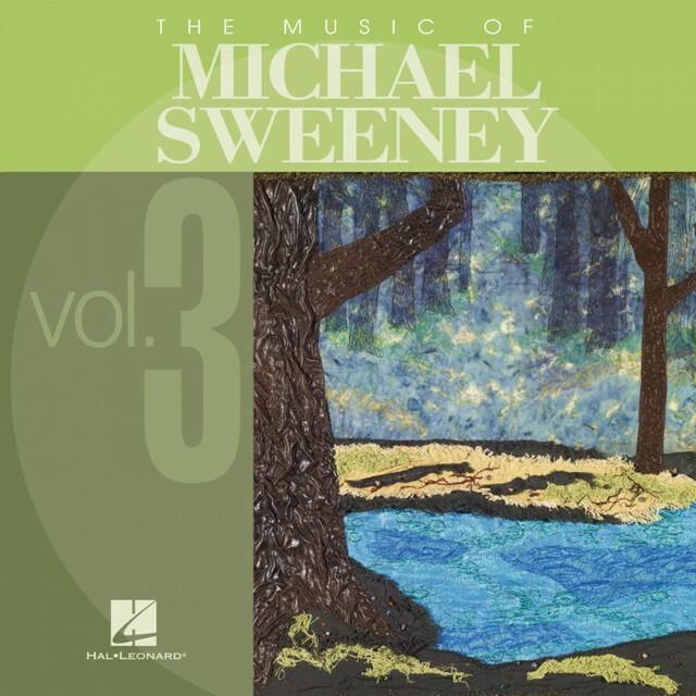 Релиз The Music of Michael Sweeney, Vol. 3