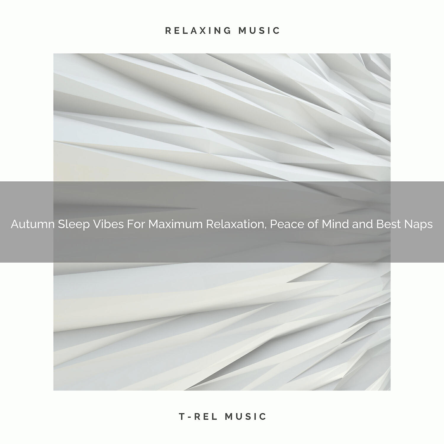 Релиз Autumn Sleep Vibes For Maximum Relaxation, Peace of Mind and Best Naps
