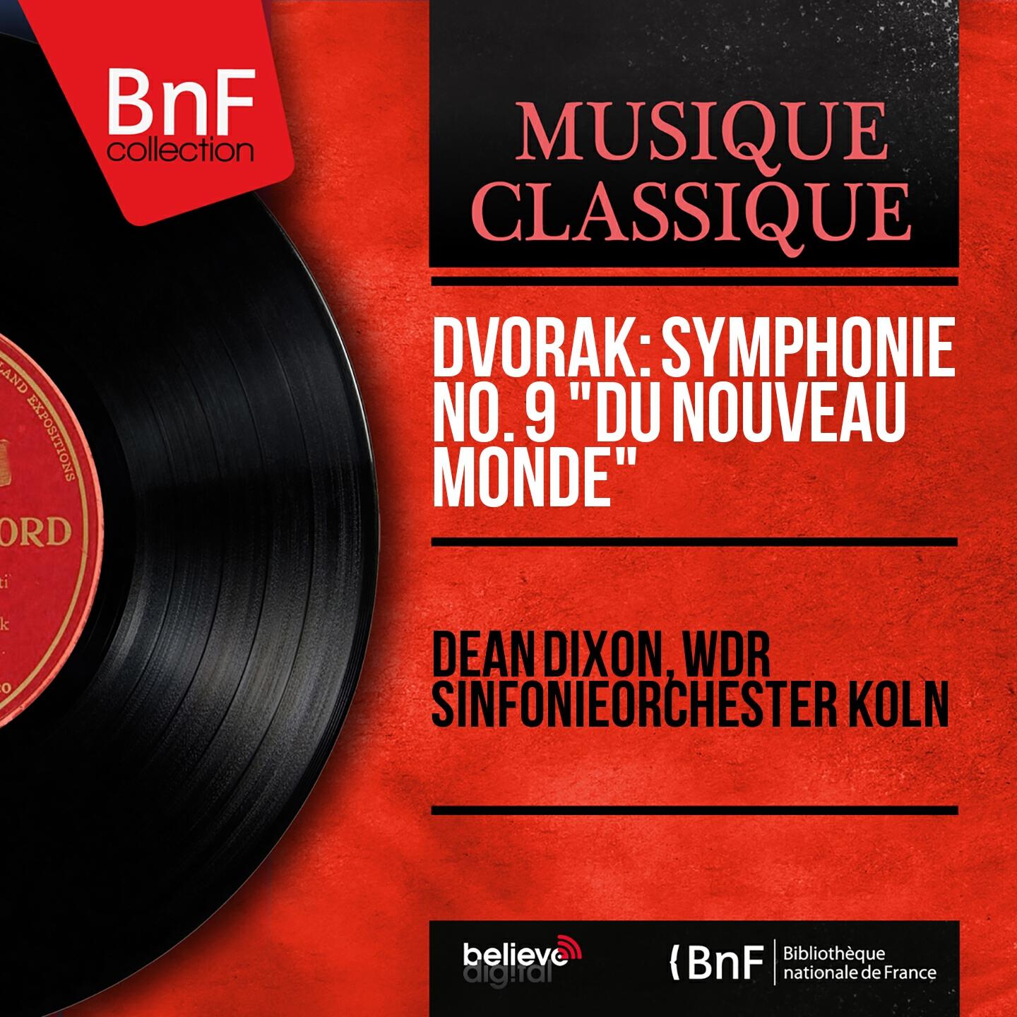 Релиз Dvořák: Symphonie No. 9 "Du Nouveau Monde" (Mono Version)