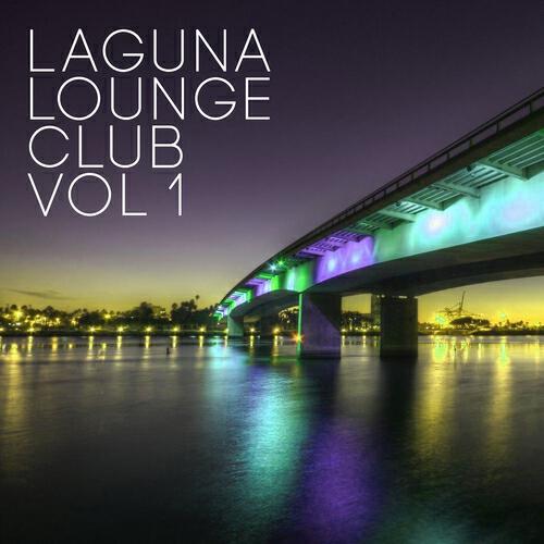 Релиз Laguna Lounge Club, Vol. 1