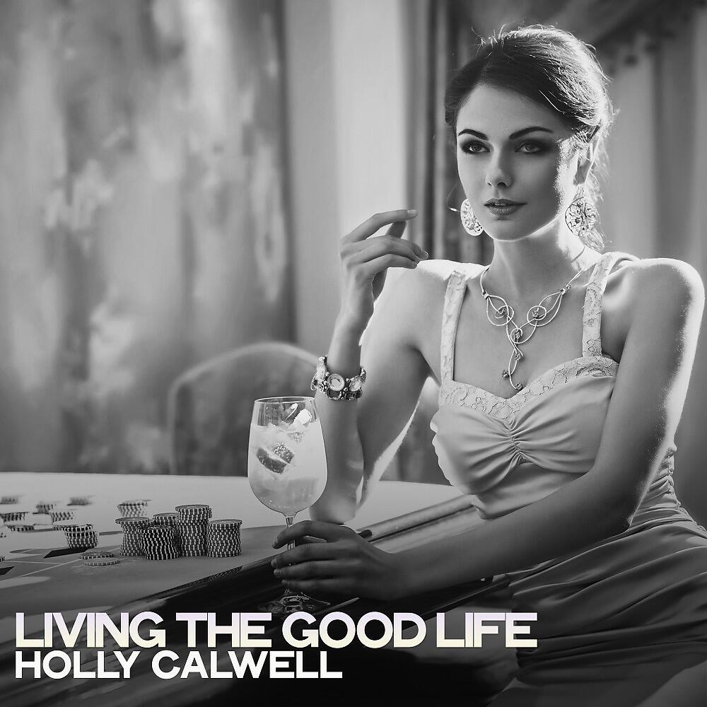 Релиз Living the Good Life