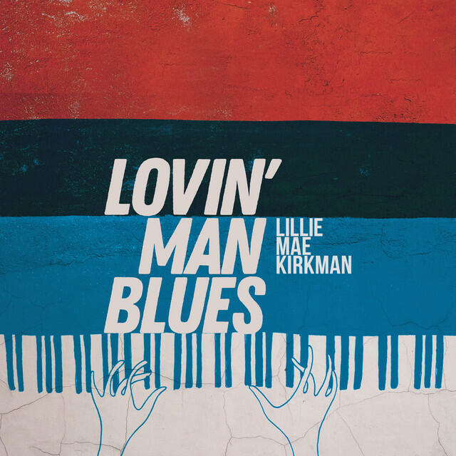 Релиз Lovin' Man Blues