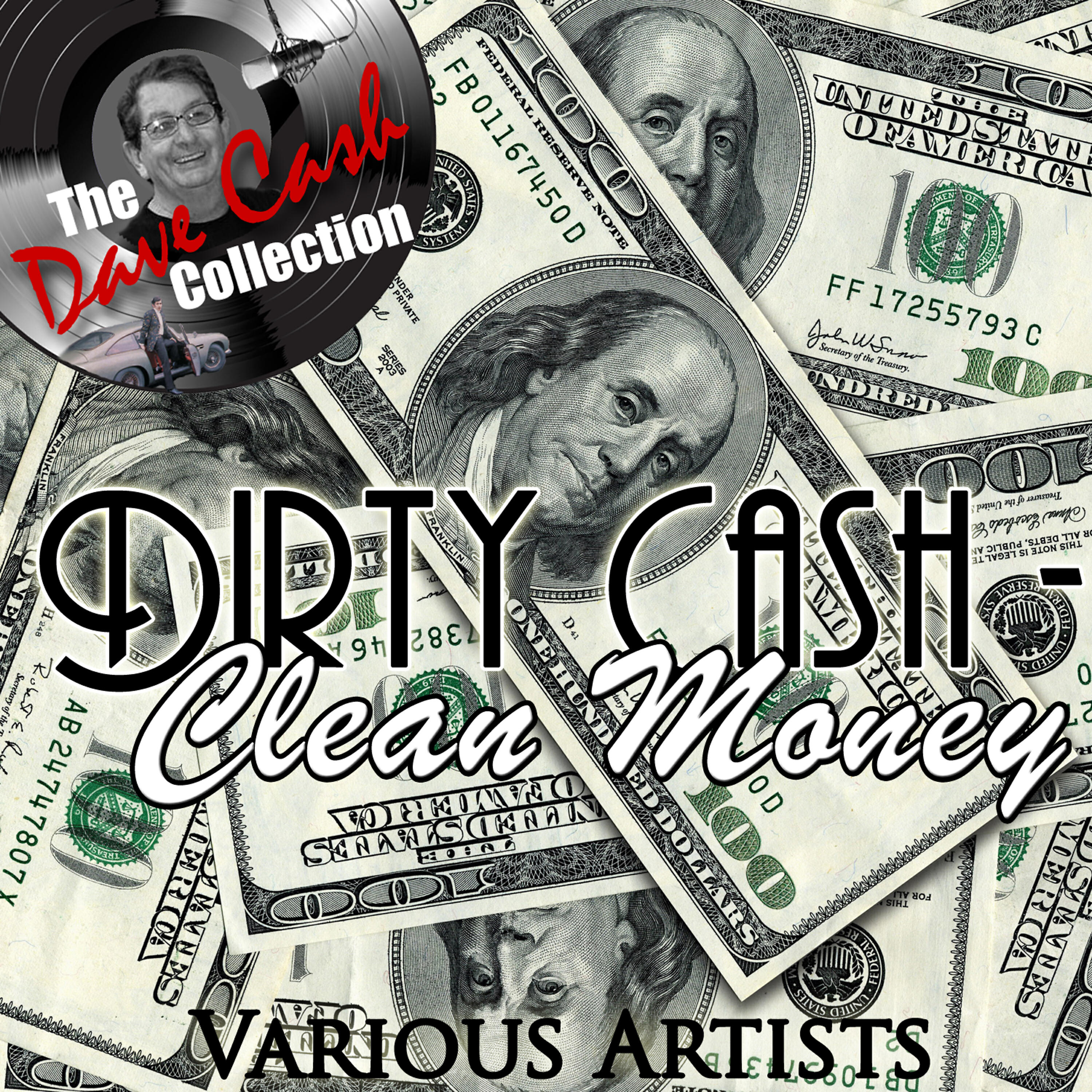 Релиз Dirty Cash - Clean Money - [The Dave Cash Collection]