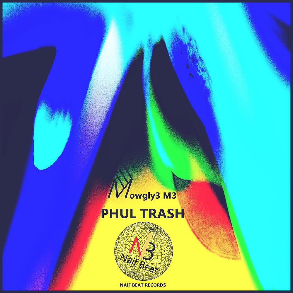 Релиз Phul Trash
