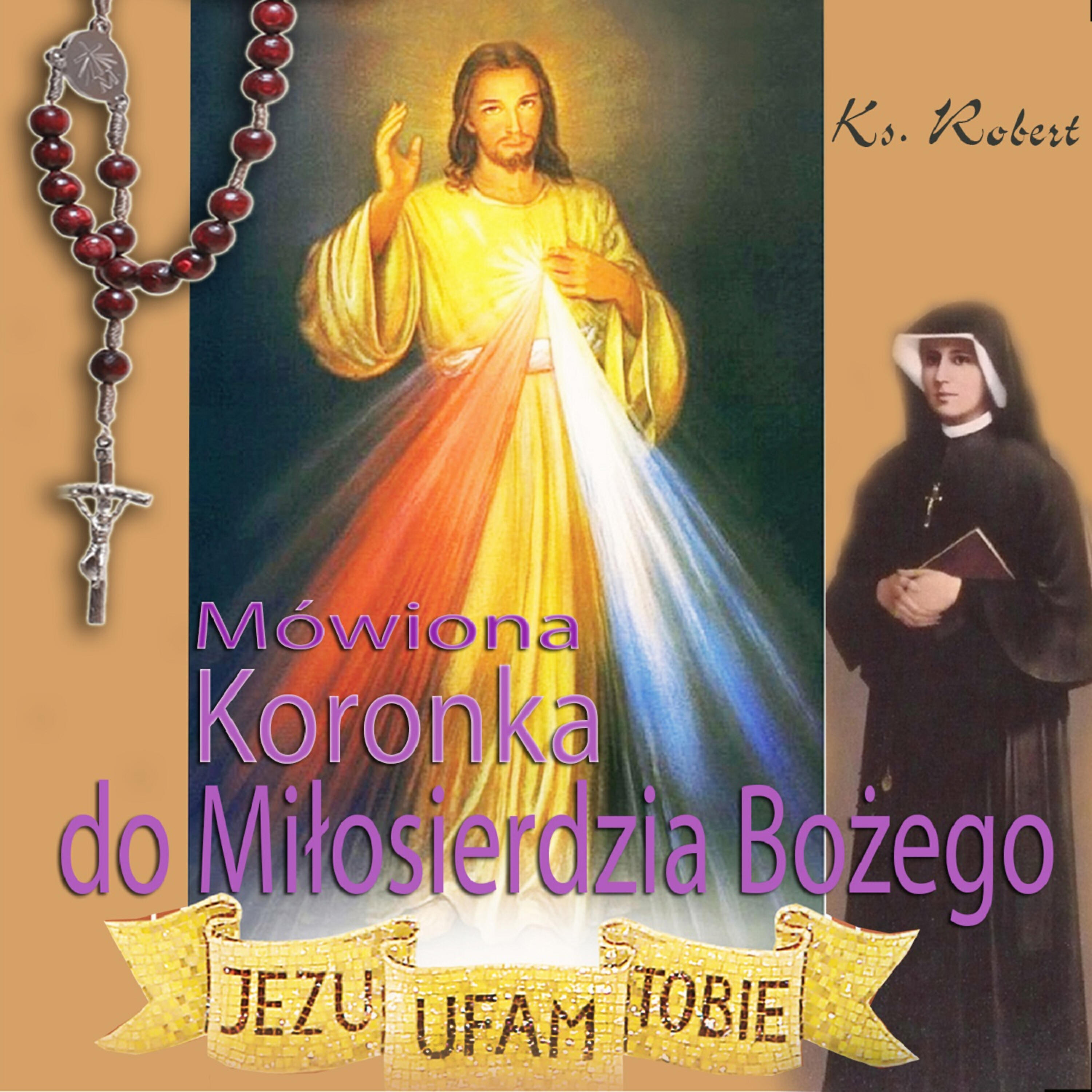 Релиз Mówiona Koronka Do Milosierdzia Bozego - Jezu Ufam Tobie
