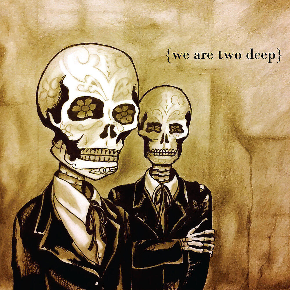 Релиз We Are Two Deep