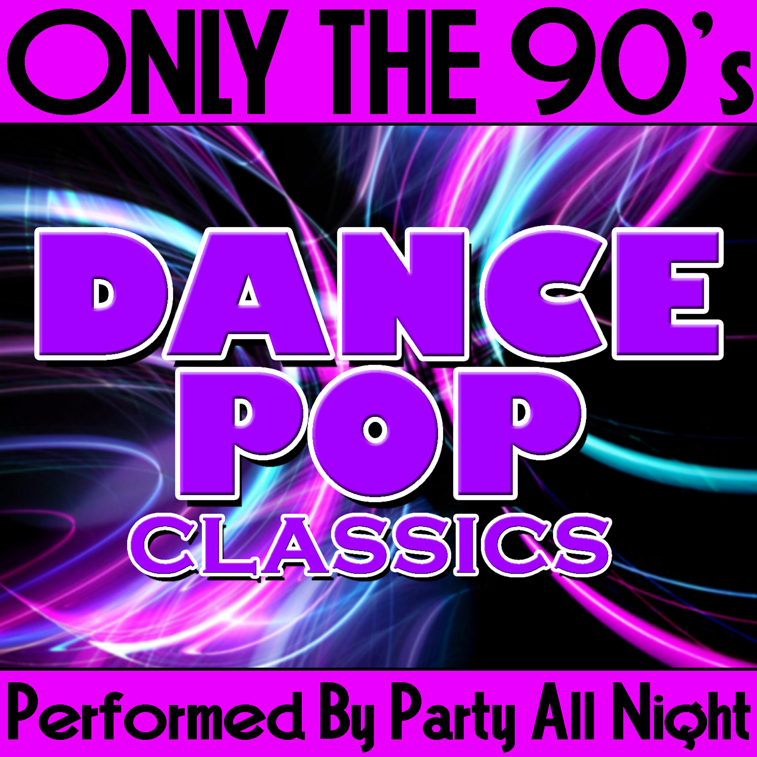 Релиз Only the 90's: Dance Pop Classics