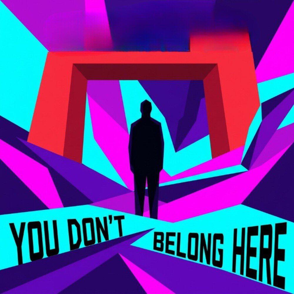 Релиз You Don't Belong Here