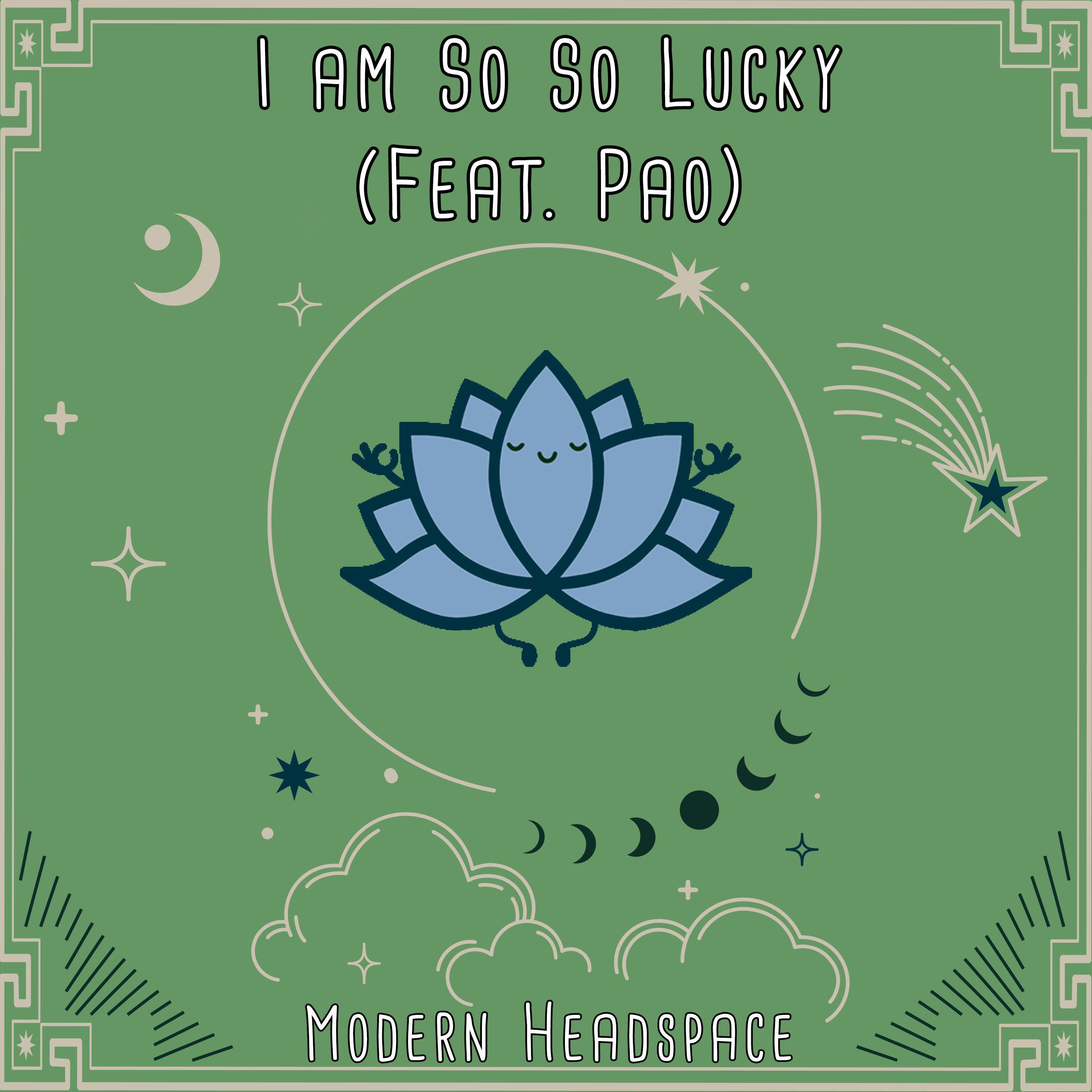 Релиз I Am So So Lucky