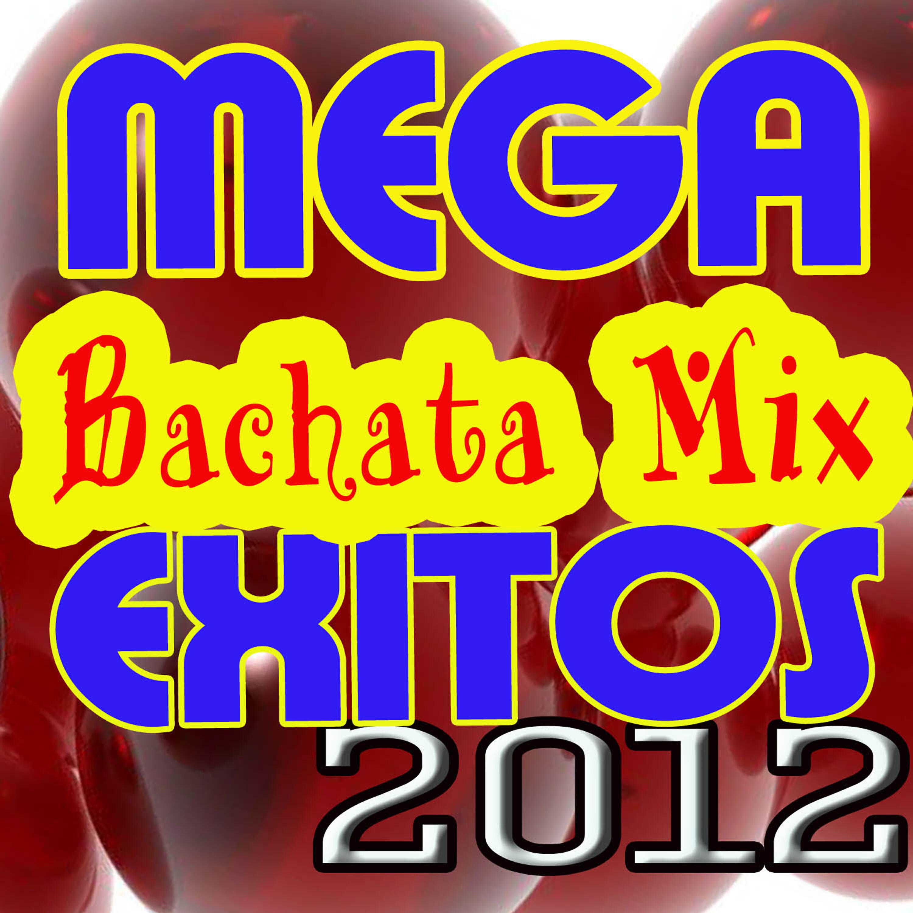 Релиз Mega Exitos Bachata Mix 2012