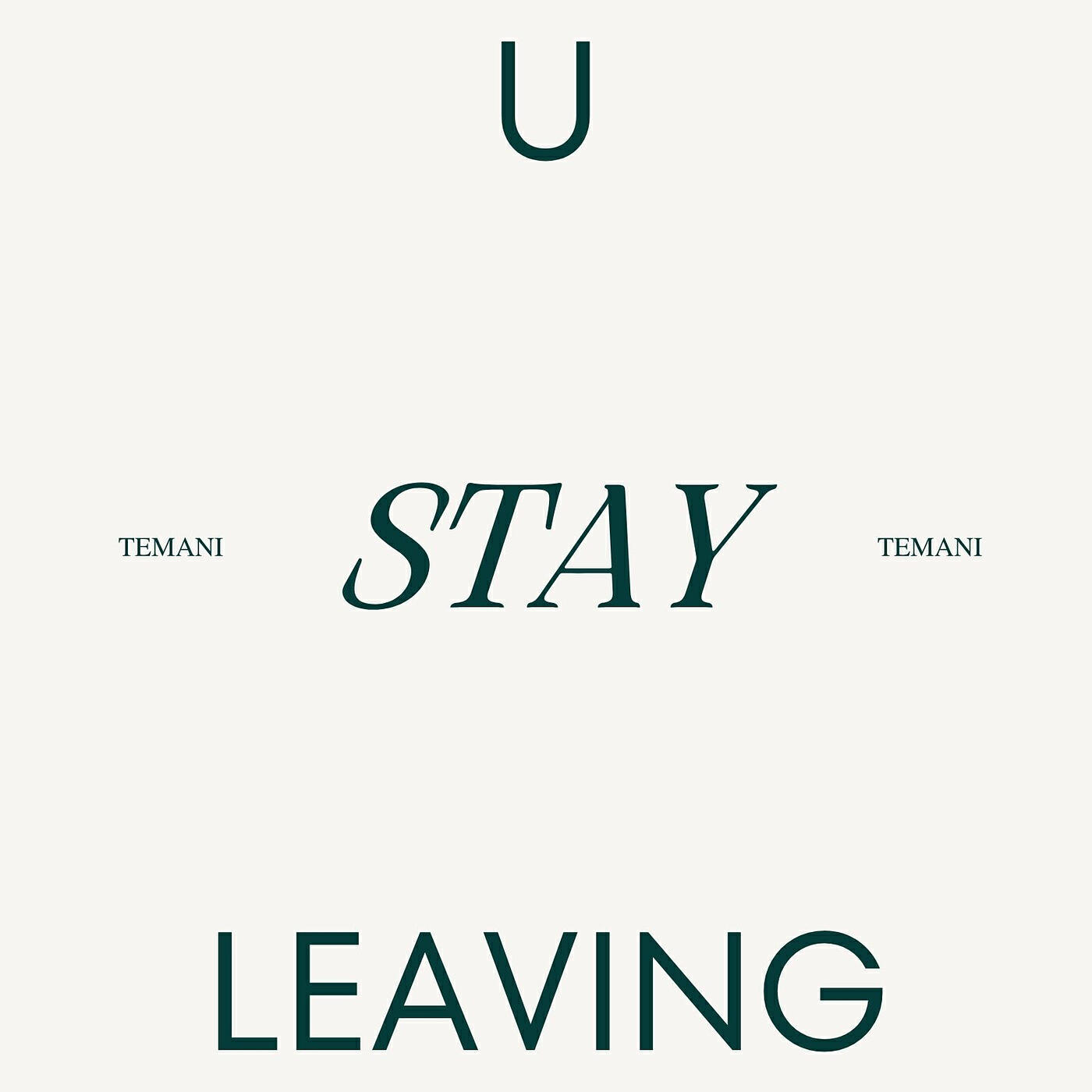 Релиз U Stay Leaving