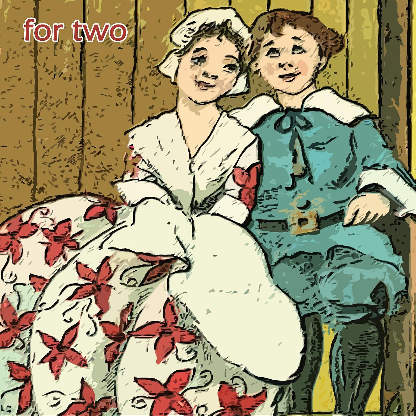 Постер альбома For Two