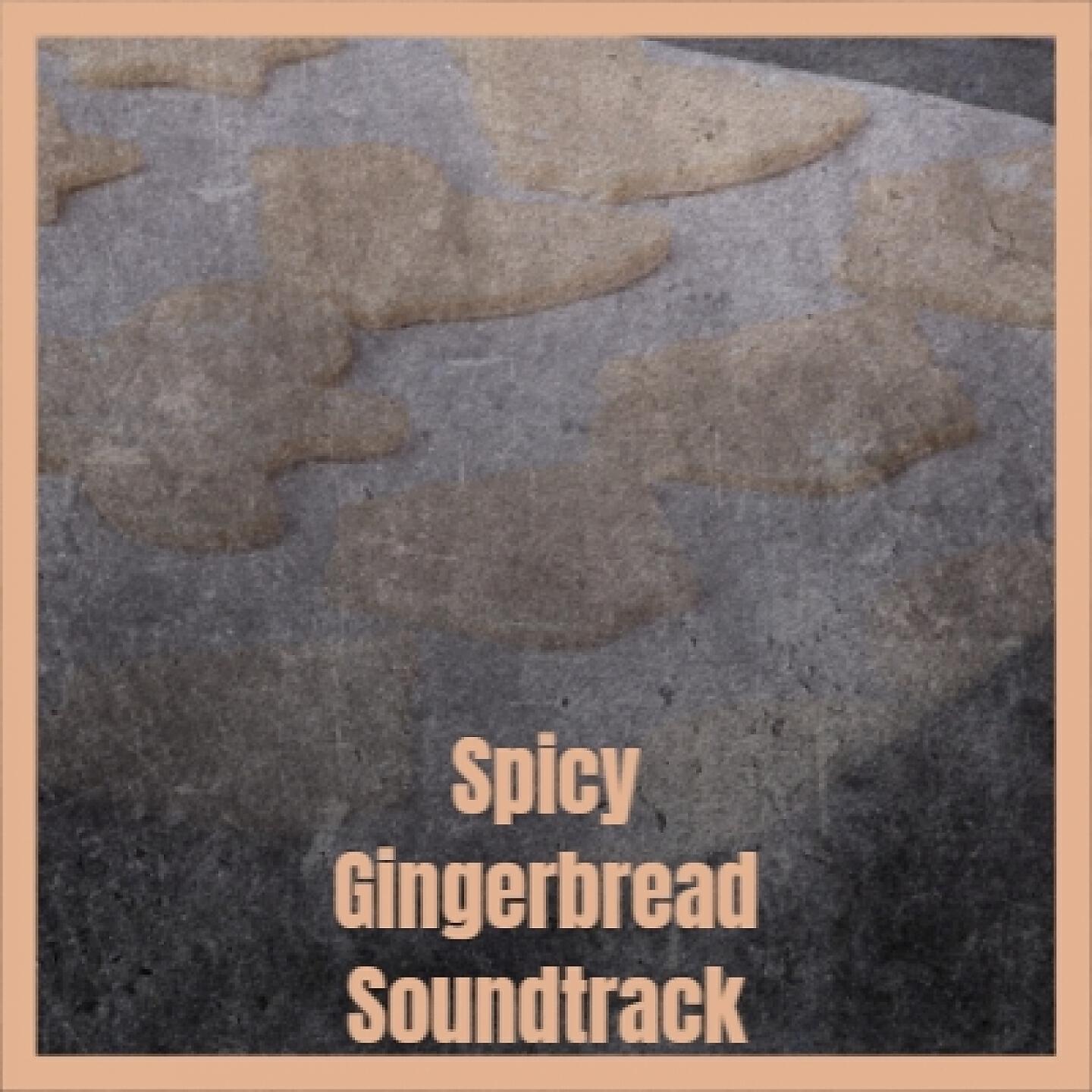 Релиз Spicy Gingerbread Soundtrack