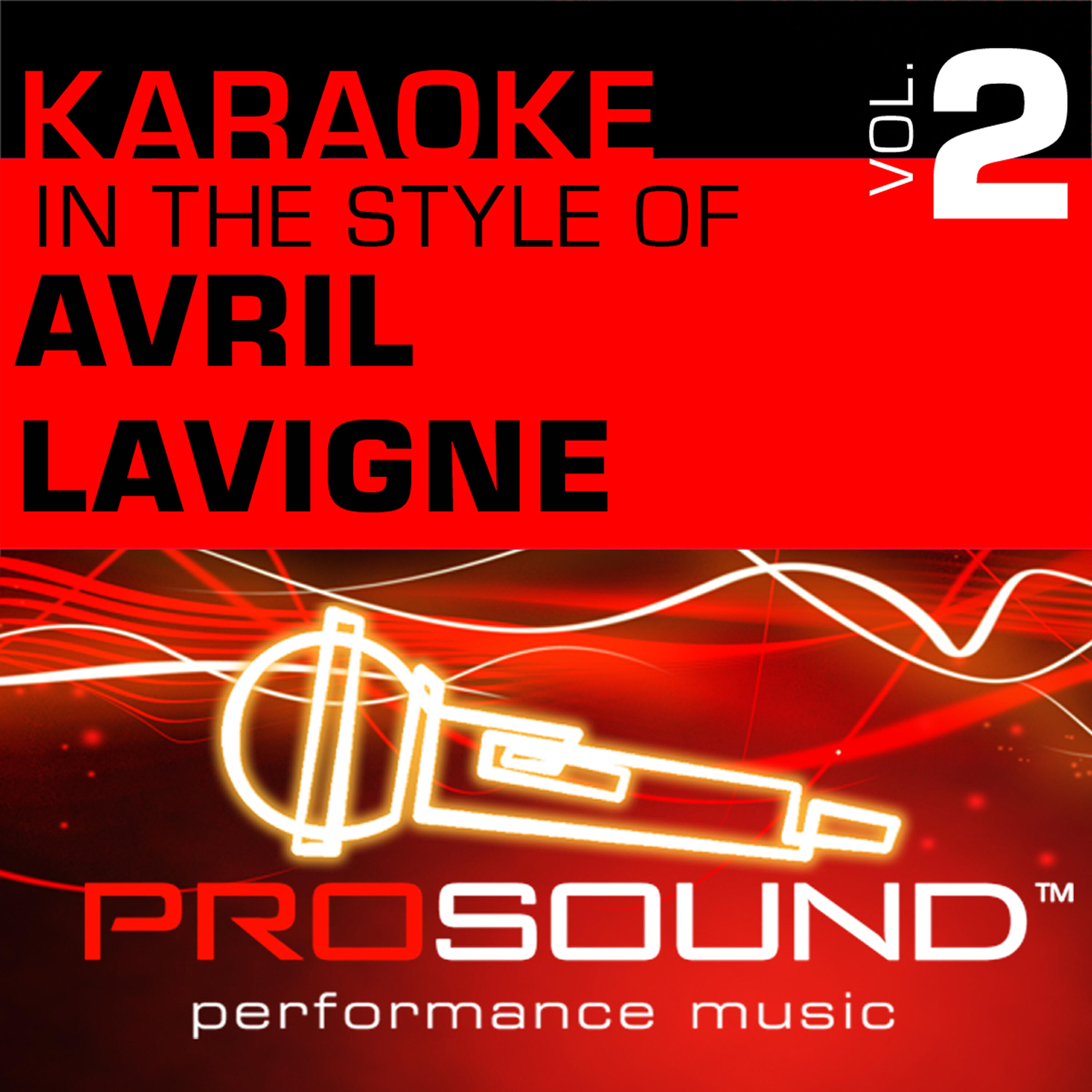 Релиз Karaoke - In the Style of Avril Lavigne, Vol. 2 (Professional Performance Tracks)