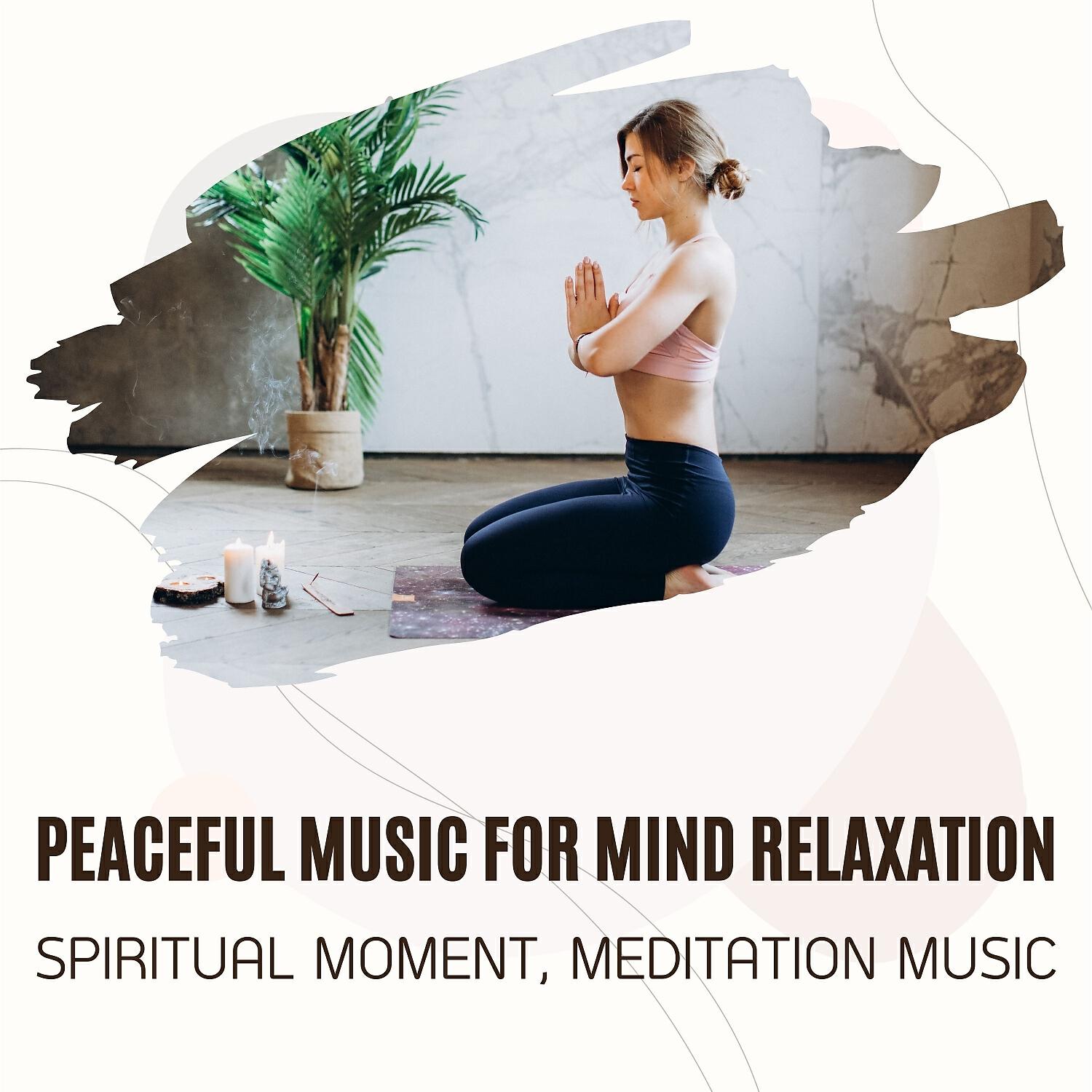 Релиз Peaceful Music for Mind Relaxation
