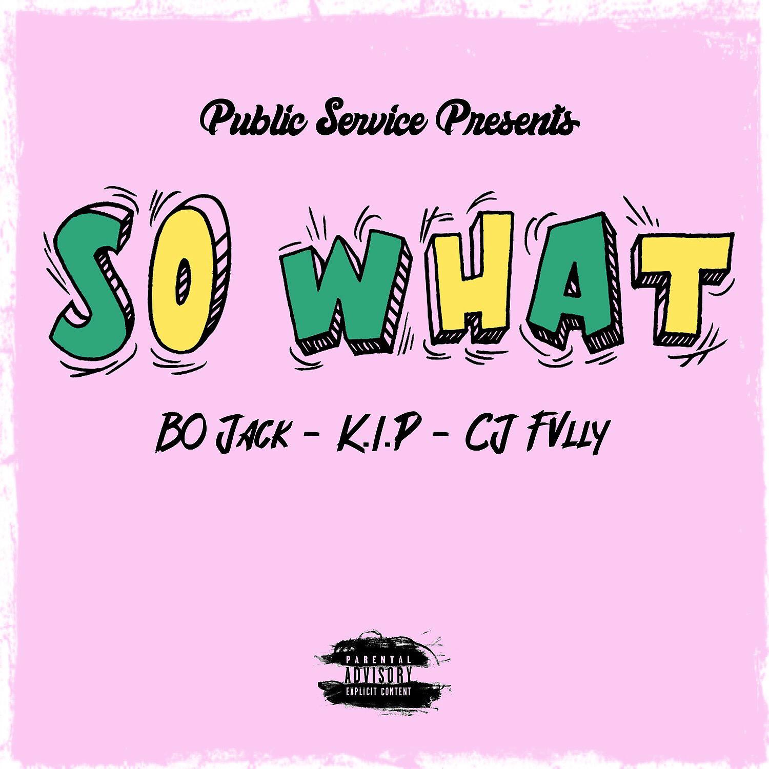 Релиз So What